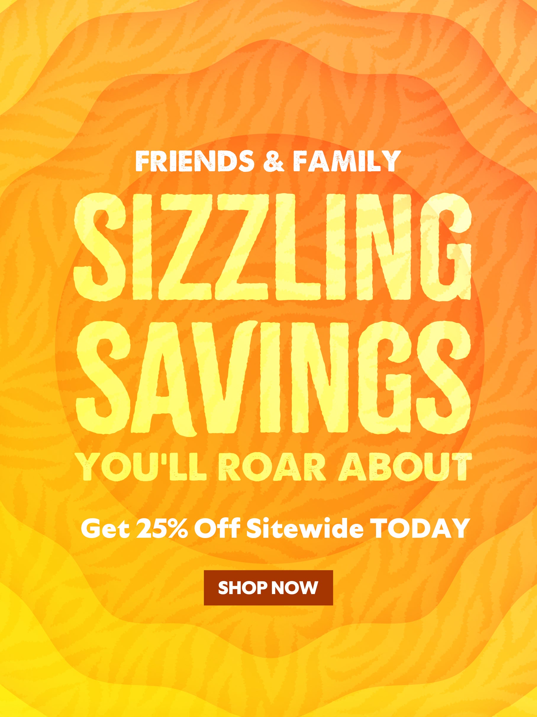 Get 25% Off Sitewide Today