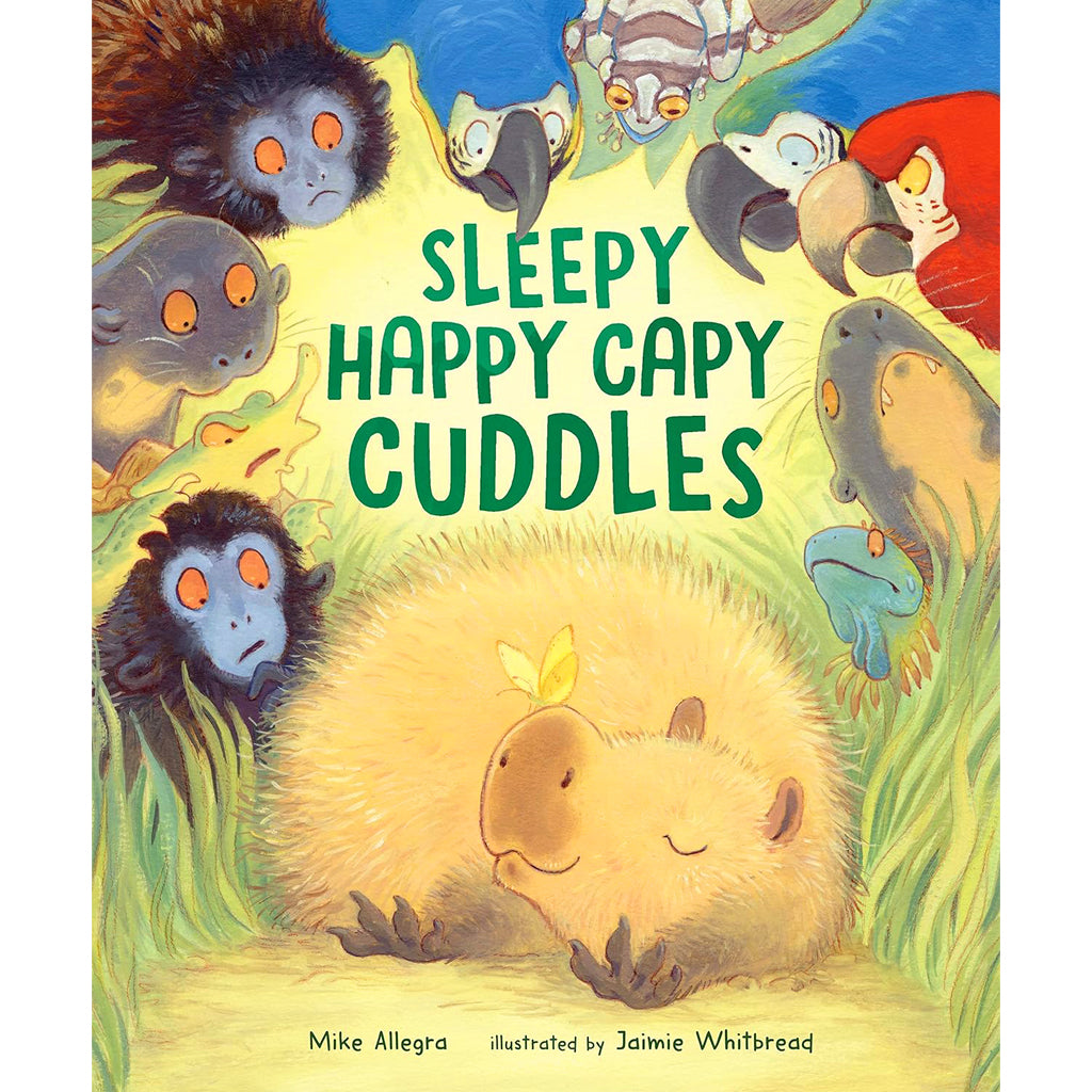 Children's Book Sleepy Happy Capy Cuddles Capybara Book