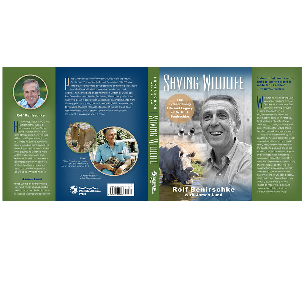 Saving Wildlife: The Extraordinary Life and Legacy of Dr. Kurt Benirschke